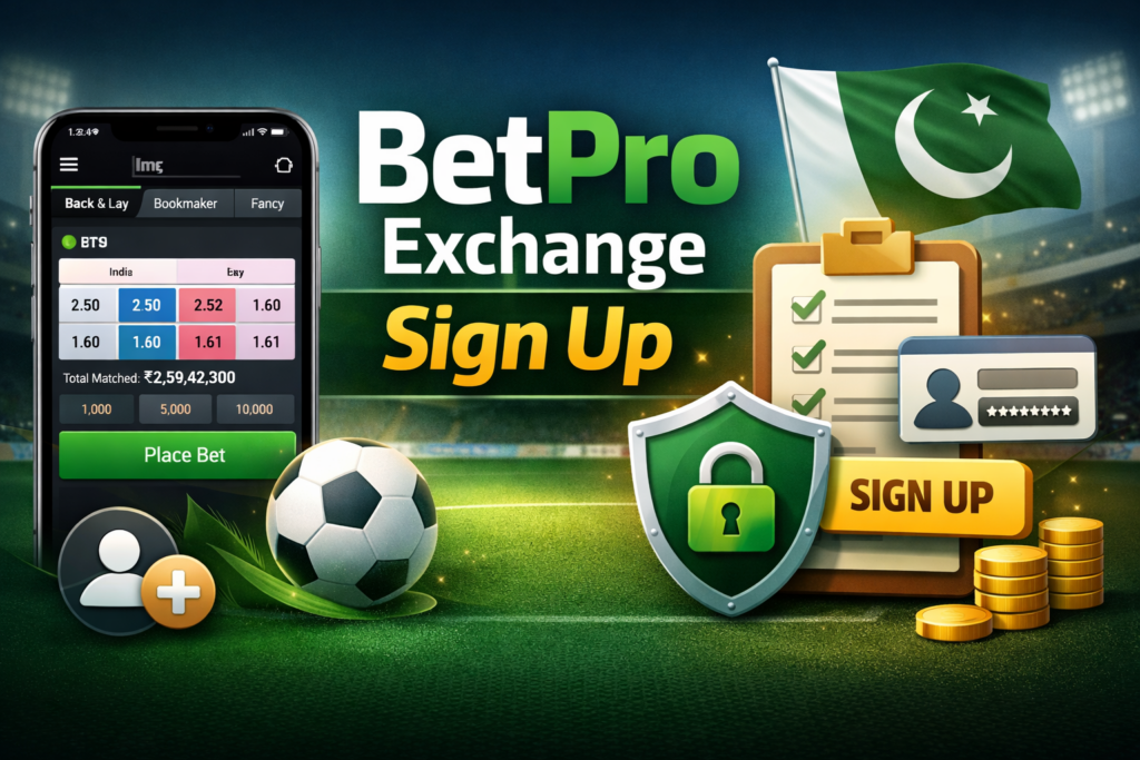 BetPro exchange sign up guide for Pakistan users with exchange account setup steps