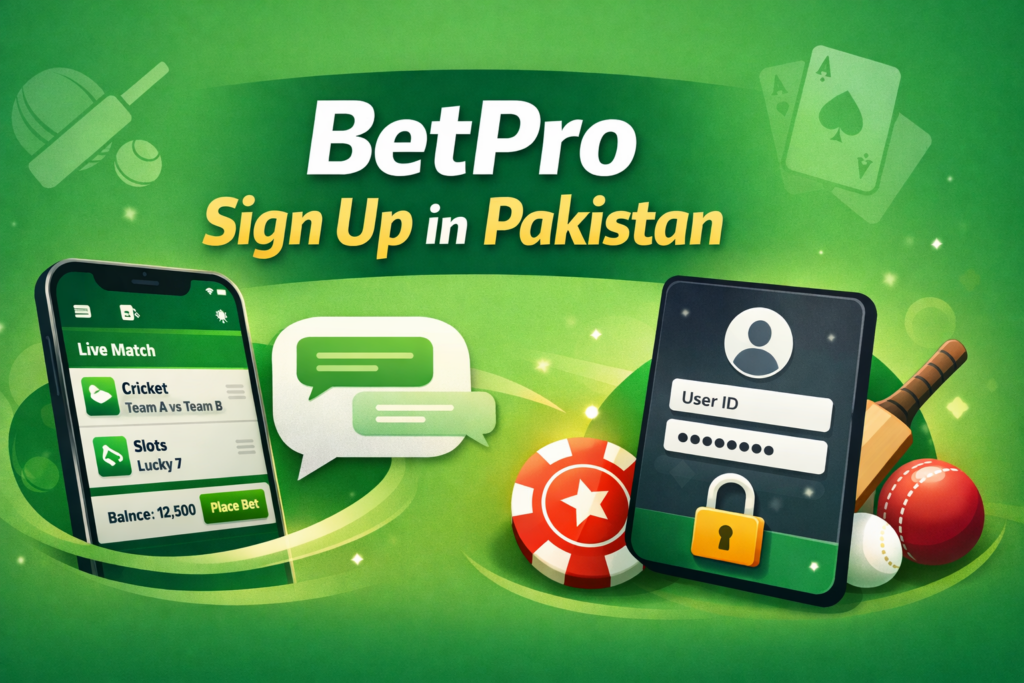 BetPro sign up in Pakistan step by step account setup guide